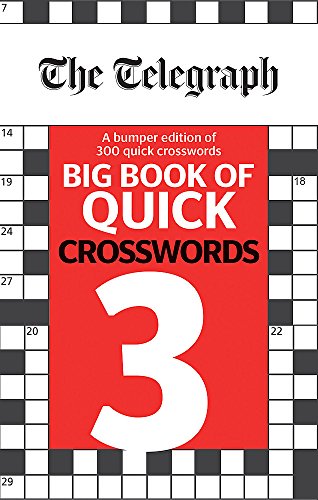 The Telegraph Big Book of Quick Crosswords 3 (The Telegraph Puzzle Books)