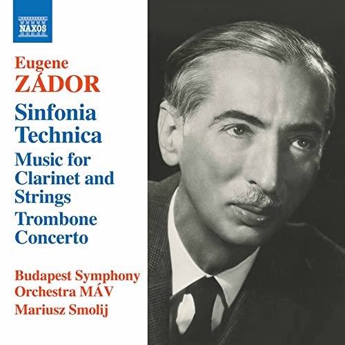 Budapest So Sav/smolij - Eugene Zador: Sinfonia Technica - Music for Clarinet and Strings [CD]