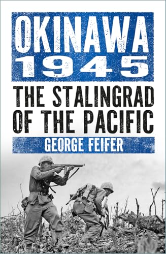 Okinawa 1945 : The Last Island Before the Bomb
