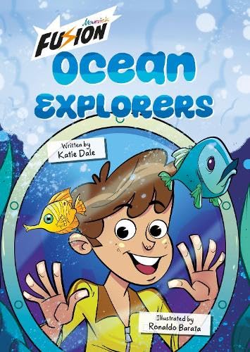 Ocean Explorers! : (Fusion Reader)