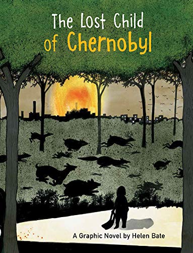 The Lost Child of Chernobyl - A Graphic Novel