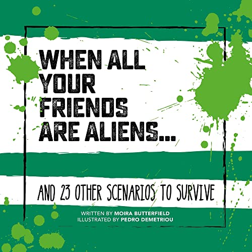 Survival Guide: When All Your Friends Are Aliens