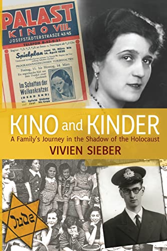 Kino and Kinder : A Family's Journey in the Shadow of the Holocaust
