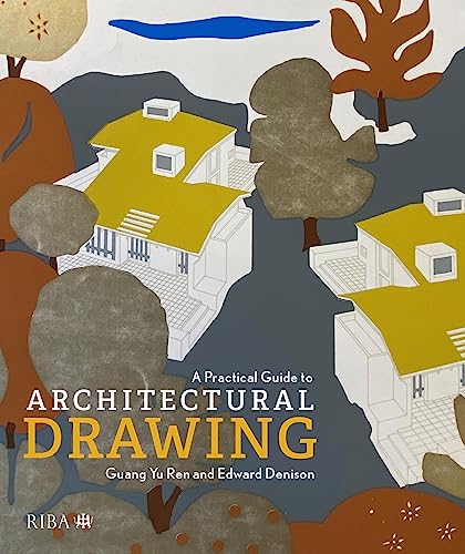 A Practical Guide to Architectural Drawing : RIBA Collections