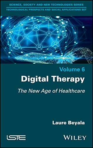Digital Therapy : The New Age of Healthcare