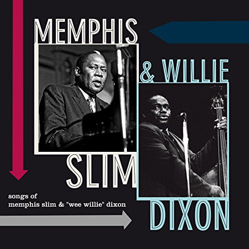 Memphis Slim & Willie Dixon - Songs Of Memphis Slim & Willie Dixon [VINYL]