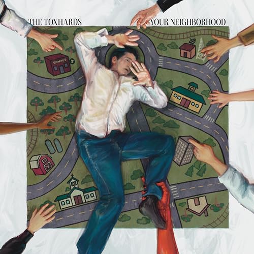 The Toxhards - Your Neighborhood [VINYL]