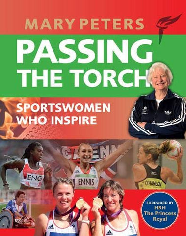 Passing the Torch: Mary Peters Sportswomen who Inspire