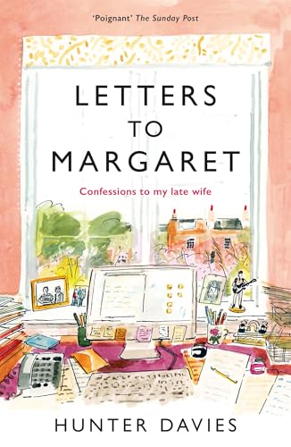Letters to Margaret : Confessions to my late wife