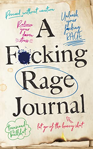 A F*cking Rage Journal (Calendars & Gifts to Swear By)