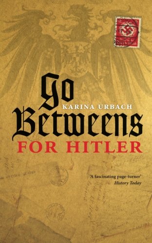 Go-Betweens for Hitler