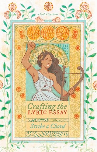 Crafting the Lyric Essay : Strike a Chord