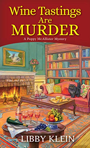 Wine Tastings Are Murder (Poppy McAllister Mystery): 5