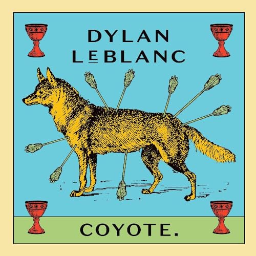 Dylan Leblanc - Dylan Leblanc - Coyote [cd] [CD]