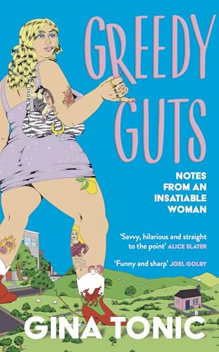 Greedy Guts
