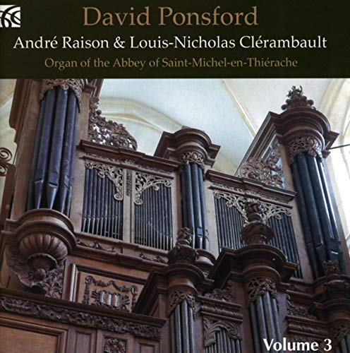 David Ponsford - French Organ Music from the Golden Age Vol. 3 [CD]