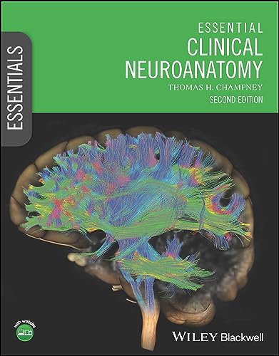 Essential Clinical Neuroanatomy