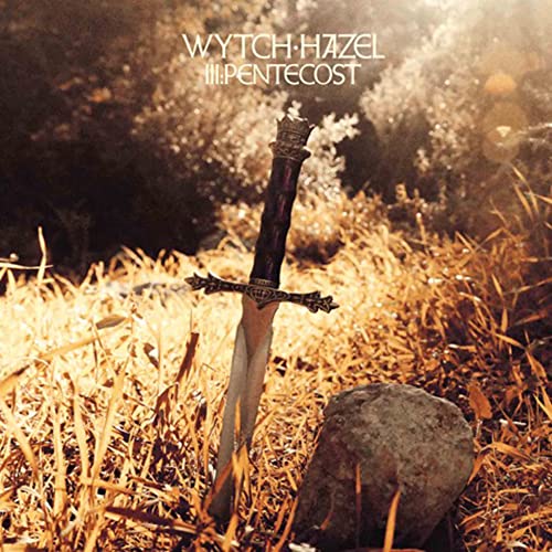 Wytch Hazel - III: Pentecost [VINYL]