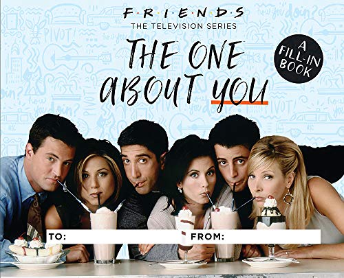 Friends: The One About You: A Fill-in Book