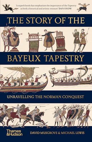 The Story of the Bayeux Tapestry