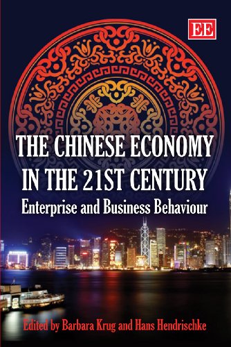 The Chinese Economy in the 21st Century: Enterprise and Business Behaviour