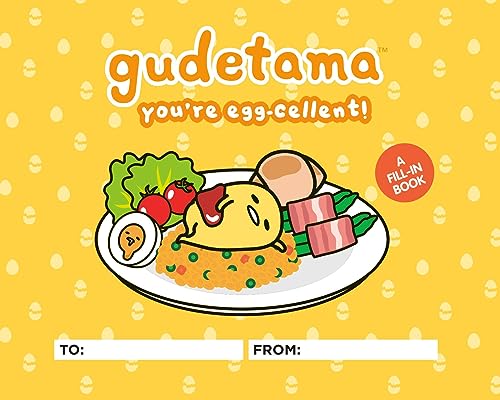 Gudetama: You're Egg-cellent! : A Fill-In Book