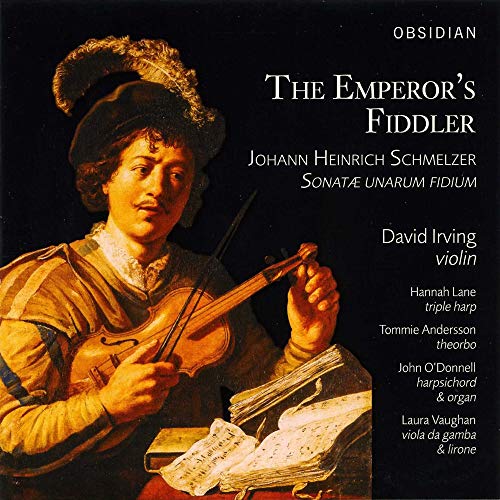 Various - Johann Heinrich Schmelzer: The Emperors Fiddler - Sonatæ Unarum Fidium [CD]