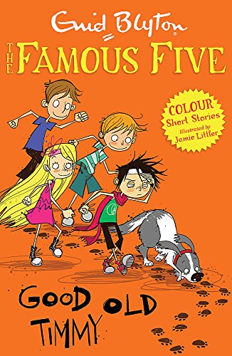 Famous Five Colour Short Stories: Good Old Timmy (Famous Five: Short Stories)