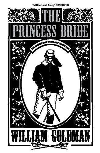 The Princess Bride: William Goldman