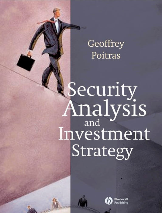 Security Analysis and Investment Strategy