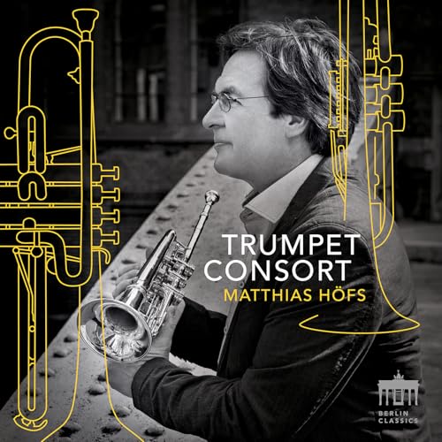 Matthias Hofs - Trumpet Consort [CD]