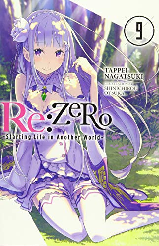 re:Zero Starting Life in Another World, Vol. 9 (light novel)