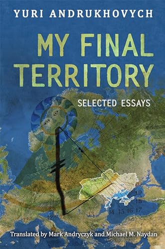 My Final Territory : Selected Essays