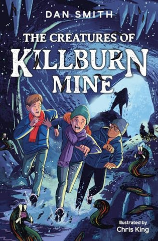 The Creatures of Killburn Mine: New for 2024, the newest adventure in the Crooked Oak Mysteries series: Book 5