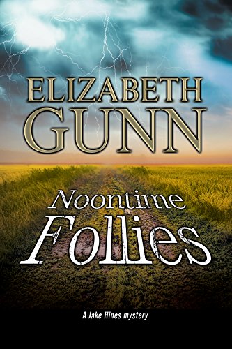 Noontime Follies: A police procedural set in Minnesota.: 10 (A Jake Hines Mystery)