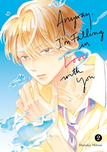 Anyway, I'm Falling In Love With You. 2 : 2
