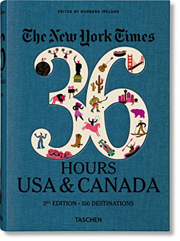 NYT. 36 Hours. USA & Canada. 3rd Edition