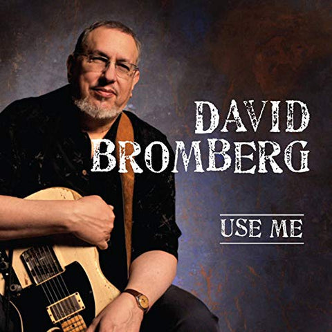 David Bromberg - Use Me [CD]