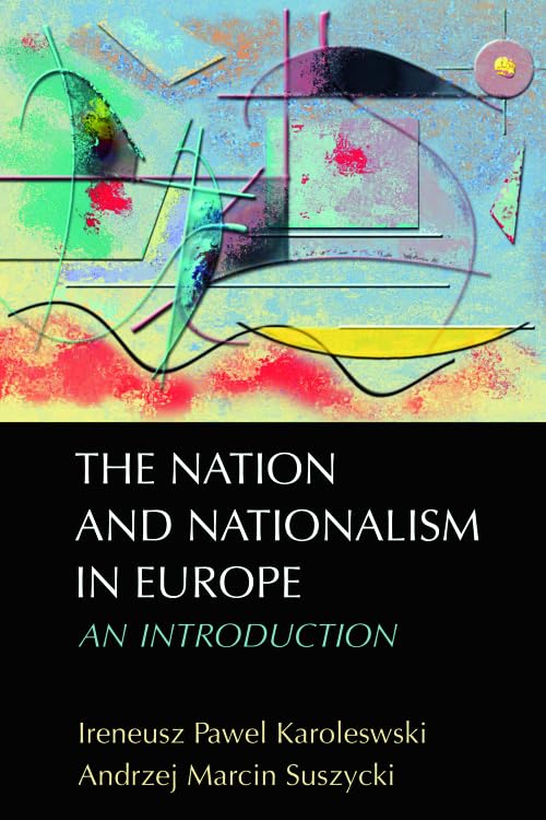The Nation and Nationalism in Europe : An Introduction