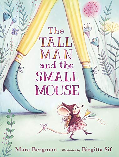 The Tall Man and the Small Mouse: 1