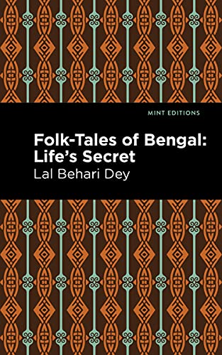 Folk-Tales of Bengal: Lifes Secret