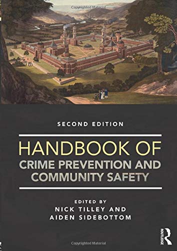 Handbook of Crime Prevention and Community Safety