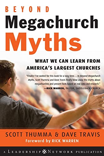 Beyond Megachurch Myths: What We Can Learn from Americas Largest Churches