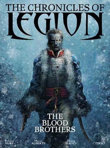 The Chronicles of Legion Vol. 3: The Blood Brothers : 3