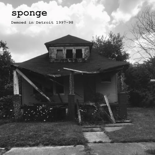 Sponge - Demoed In Detroit 1997-98 [VINYL]