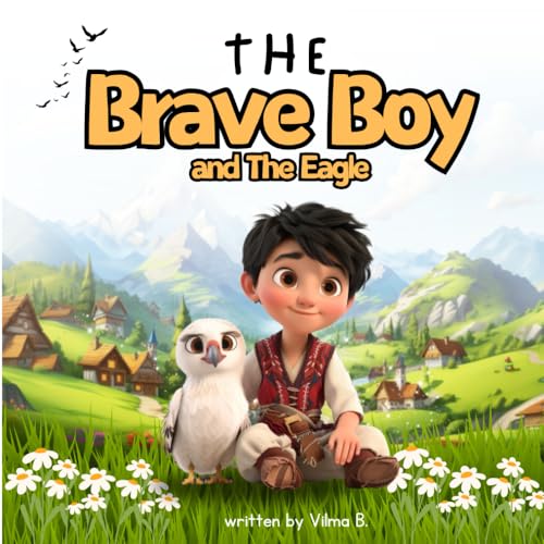 Vilma B:The Brave Boy and The Eagle