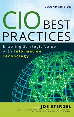 CIO Best Practices: Enabling Strategic Value With Information Technology