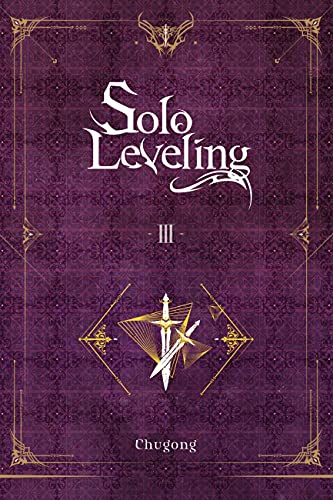 Solo Leveling, Vol. 3 (light novel) (Solo Leveling (Novel))