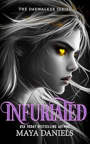 Infuriated : A Vampire Urban Fantasy Series