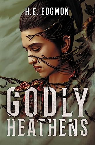 Godly Heathens: 1